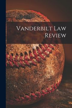 portada Vanderbilt Law Review (in English)