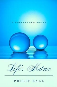 portada Life's Matrix: A Biography of Water (en Inglés)
