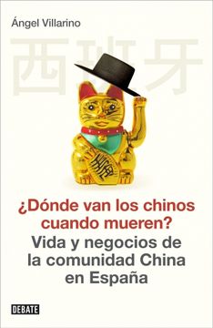 portada ¿adonde van los chinos cuando mueren? (in Spanish)