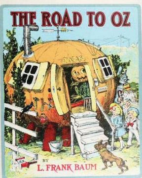 portada The Road to Oz (1909), y L. Frank (Lyman Frank) Baum (en Inglés)