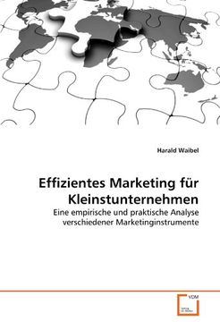 portada Effizientes Marketing für Kleinstunternehmen: Eine empirische und praktische Analyse verschiedener Marketinginstrumente