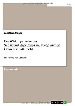 portada Die Wirkungsweise des Subsidiaritätsprinzips im Europäischen Gemeinschaftsrecht (German Edition)