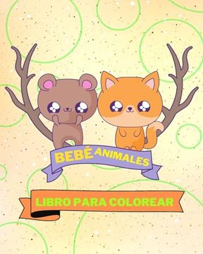 portada Libro para colorear de animales bebés: Adorables páginas para colorear de animales para niños
