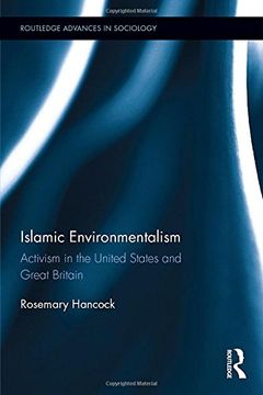 portada Islamic Environmentalism: Activism in the United States and Great Britain (in English)