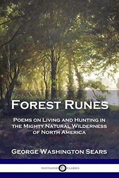 portada Forest Runes: Poems on Living and Hunting in the Mighty Natural Wilderness of North America 