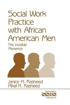 portada social work practice with african american men: the invisible presence (en Inglés)