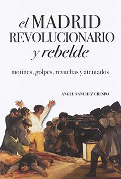 portada El Madrid Revolucionario y Rebelde