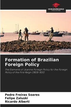portada Formation of Brazilian Foreign Policy (in English)