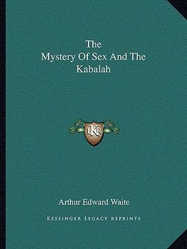 portada the mystery of sex and the kabalah (en Inglés)
