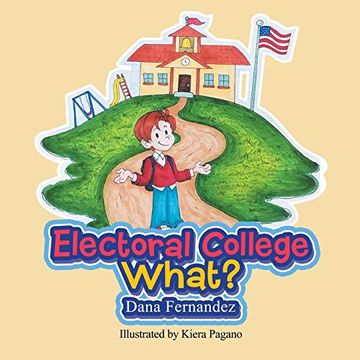 portada Electoral College What? (en Inglés)