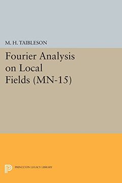 portada Fourier Analysis on Local Fields (Mn-15) (Mathematical Notes) 