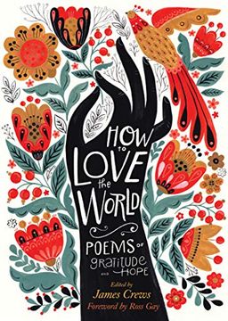 portada How to Love the World: Poems of Gratitude and Hope (in English)