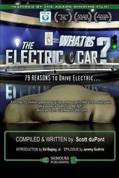 portada What is the Electric Car?: 79 REASONS to Drive Electric