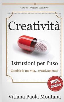 portada Creatività - Istruzioni per l'uso (en Italiano)