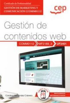 portada (Uf2401) Manual. Gestion de Contenidos web. Gestion de Marketing y Comunicacion (Comm0112)