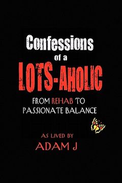 portada confessions of a lots-aholic (en Inglés)