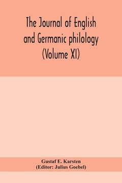 portada The Journal of English and Germanic philology (Volume XI) (en Inglés)