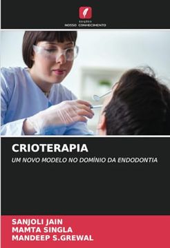portada Crioterapia: Um Novo Modelo no Domínio da Endodontia
