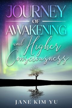 portada Journey of Awakening and Higher Consciousness (en Inglés)