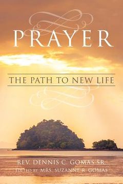 portada Prayer the Path to New Life (en Inglés)