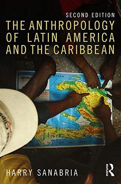 portada The Anthropology of Latin America and the Caribbean (en Inglés)