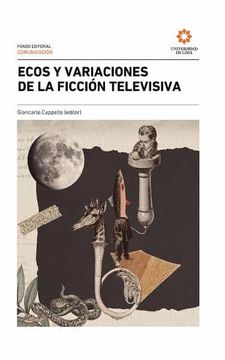 portada Ecos y Variaciones de la Ficcion Televisiva