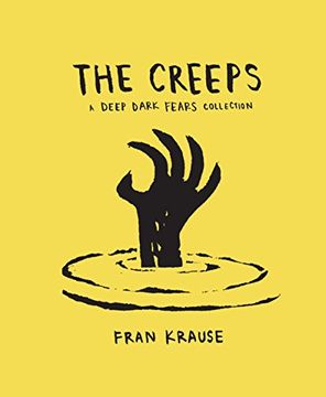 portada The Creeps: A Deep Dark Fears Collection (en Inglés)