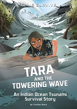 portada Tara and the Towering Wave: An Indian Ocean Tsunami Survival Story (Girls Survive) (en Inglés)