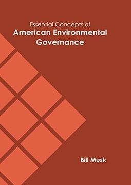 portada Essential Concepts of American Environmental Governance (en Inglés)