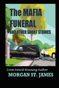 portada the mafia funeral and other short stories (en Inglés)