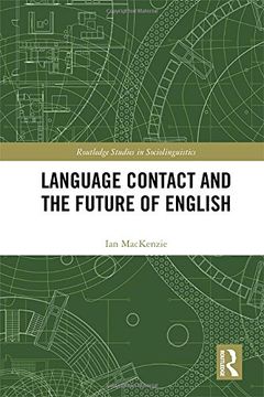 portada Language Contact and the Future of English (en Inglés)