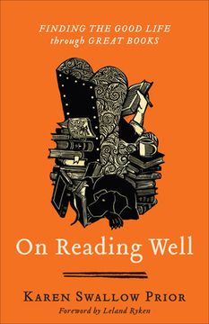 portada On Reading Well: Finding the Good Life Through Great Books (in English)