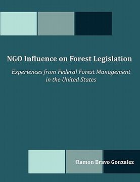 portada ngo influence on forest legislation: experiences from federal forest management in the united states (en Inglés)