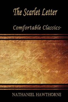 portada The Scarlet Letter: Comfortable Classics (en Inglés)