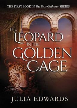 portada The Leopard in the Golden Cage (The Scar Gatherer)