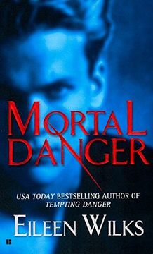 portada Mortal Danger (The World of the Lupi, Book 2) (en Inglés)