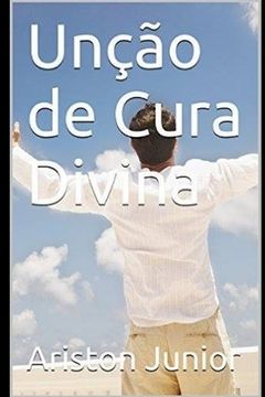 portada Unção de Cura Divina (en Portugués)