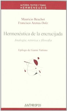 portada Hermeneutica de la Encrucijada: Analogia, Retorica y Filosofia