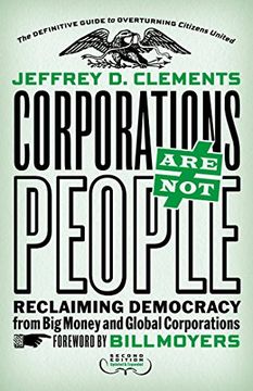 portada Corporations are not People: Reclaiming Democracy From big Money and Global Corporations (en Inglés)