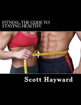 portada Fitness...The Gude to Staying Healthy (in English)