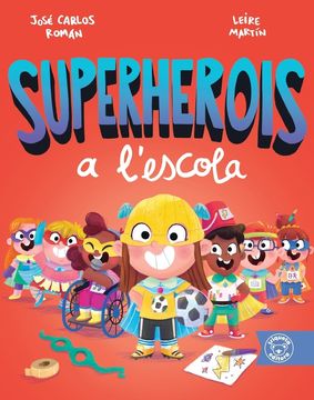 portada SUPERHEROIS A L´ESCOLA (en Catalá)