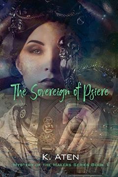 portada The Sovereign of Psiere - Mystery of the Makers Series Book 1 
