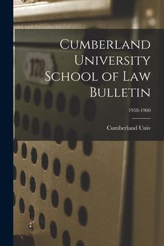 portada Cumberland University School of Law Bulletin; 1958-1960 (en Inglés)