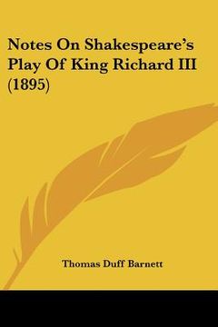portada notes on shakespeare's play of king richard iii (1895)