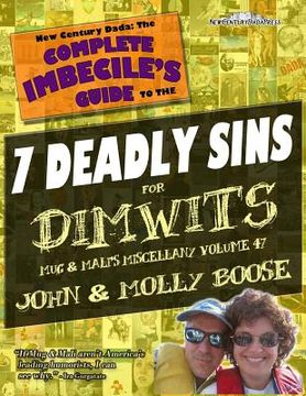 portada The Complete Imbecile's Guide to The 7 Deadly Sins for Dimwits: Mug & Mali's Miscellany Volume 47 (en Inglés)
