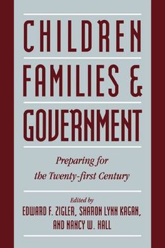 portada Children, Families, and Government Hardback: Preparing for the Twenty-First Century (in English)