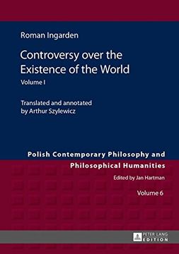 portada 1: Controversy over the Existence of the World: Volume I (Polish Contemporary Philosophy and Philosophical Humanities)