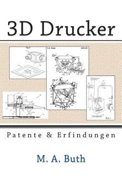 portada 3D Drucker: Patente und Erfindungen (en Alemán)