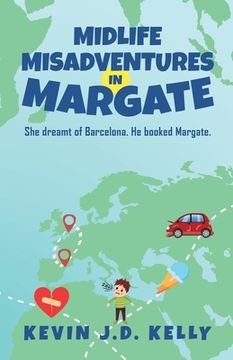portada Midlife Misadventures in Margate: Comedy Travel Memoir Series