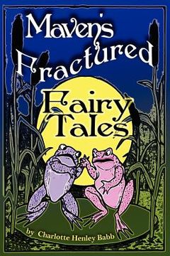 portada maven's fractured fairy tales (in English)